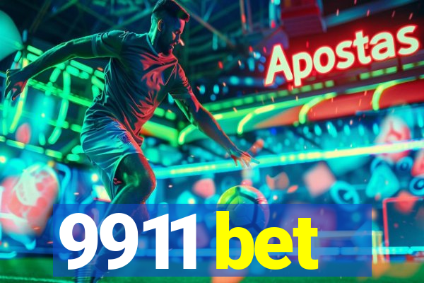 9911 bet